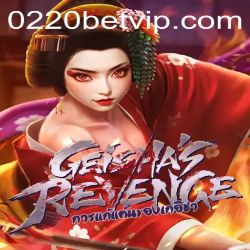 Unveiling GeishasRevenge: A Game of Strategy and Cultural Intrigue on 0220bet.COM
