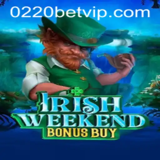Discover the Thrills of IrishWeekendBonusBuy with 0220bet.COM