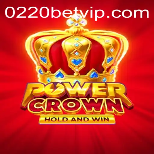 Unveiling PowerCrown: The Latest Gaming Sensation on 0220bet.COM